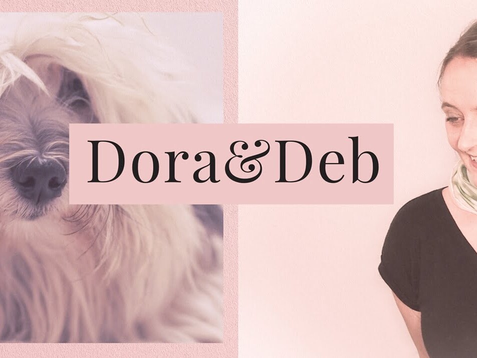 Meet Dora and Deb